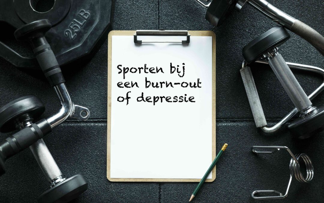 Wat is het effect van sporten bij een burn-out of depressie(klachten)?